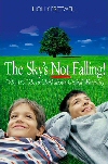 The Sky's Not Falling